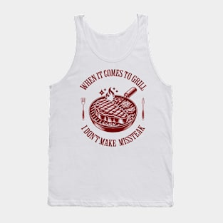 No missed steak Tank Top